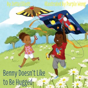 Front cover of the book: Benny Doesn't Like to be Hugged