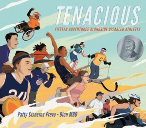 Front cover of the book: Tenacious: Fifteen Adventures Alongside Disabled Athletes