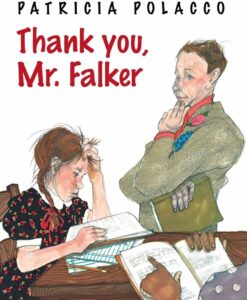 Front cover of the book: Thank you, Mr. Falker