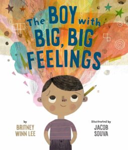 Front cover of the book: The Boy with Big, Big Feelings